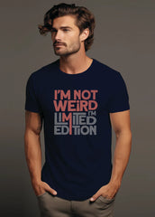 I'm Not Weird Core Crew (100% Cotton round neck tshirt)